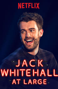 Jack Whitehall: At Large (2017)