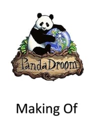 Poster The making of PandaDroom: Het mooiste Sprookje van de Wereld