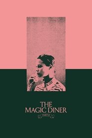 Regarder The Magic Diner Pt.II Film En Streaming  HD Gratuit Complet