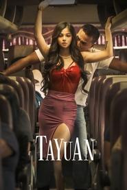 Tayuan 2023 Movie VMAX WebRip Tagalog ESub 480p 720p 1080p