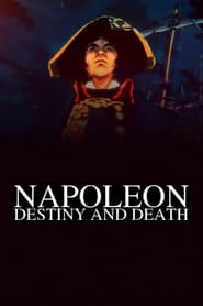 Napoléon : la destinée et la mort