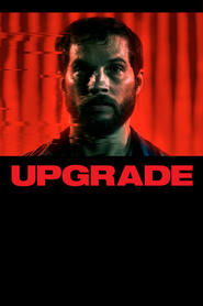 Upgrade 2018 Movie BluRay Dual Audio Hindi English 480p 720p 1080p