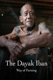 The Dayak Iban Way of Farming