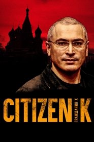 Citizen K (2019) Citizen K (2019) HD