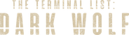 The Terminal List: Dark Wolf