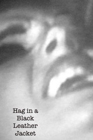 Hag in a Black Leather Jacket
