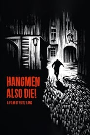 Hangmen Also Die! постер