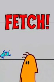 Fetch! streaming