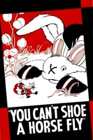 Poster You Can't Shoe a Horse Fly