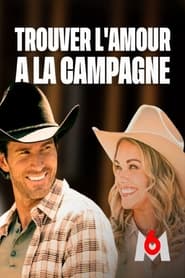 Trouver l'amour à la campagne Film streaming VF - Series-fr.org