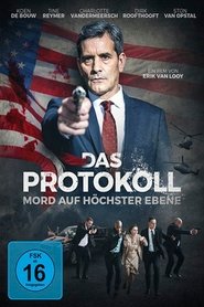 Das Protokoll - Mord auf höchster Ebene 2016 Online Stream Deutsch