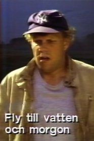 Fly till vatten och morgon 1991