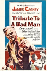 Tribute to a Bad Man постер