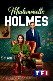 Mademoiselle Holmes Season 1 Episode 6