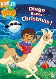 Go, Diego, Go!: Diego Saves Christmas! Films Kijken Online