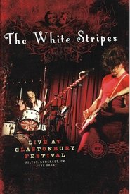 Poster The White Stripes Glastonbury 2005