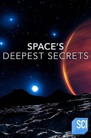Space’s Deepest Secrets Season 8 Space’s Deepest Secrets Season 8