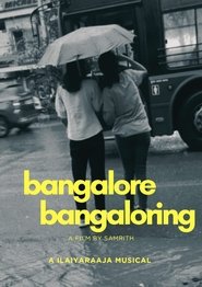 Bangalore Bangaloring..) Bangalore Bangaloring.. (2025)