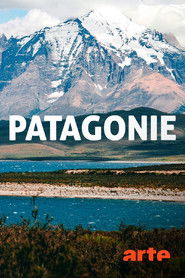 Patagonie : terre de l'extrême (2020)