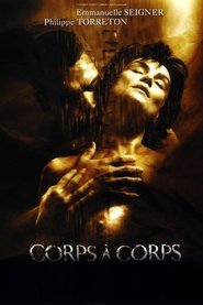 Film Corps à corps streaming