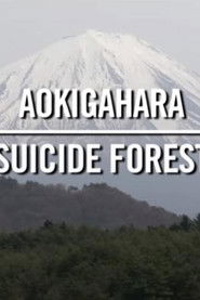 Aokigahara: Suicide Forest (2012)