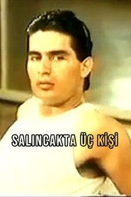 Salıncakta Üç Kişi 1988