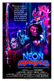 Neon Maniacs постер