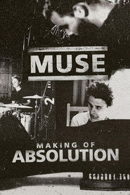 Muse: The Making of Absolution