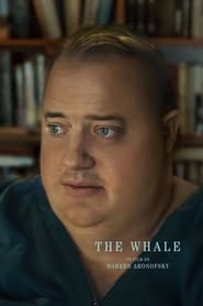 Regarder The Whale en streaming – Dustreaming