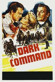 Dark Command movie