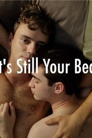 It’s Still Your Bed