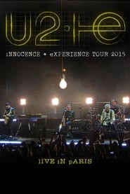 U2: Innocence + Experience, Live in Paris постер