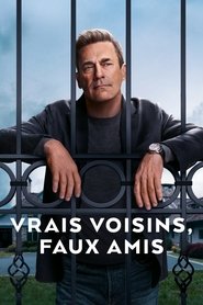 Vrais voisins, faux amis (2025)