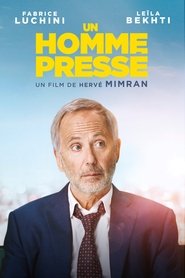 Un homme pressé ネタバレ