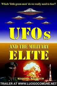 I padroni del mondo - UFO, militari e pericolo atomico