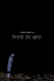 Beyond The Green [2024]