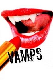 Vampyrės poster Filmas Vamps / Vampyrės online nemokamai lietuviskai