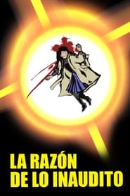 La Razón De Lo Inaudito (2023)