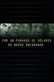 Poster Por Um Punhado de Dólares – Os Novos Emigrados 2015