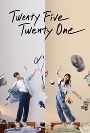 Twenty Five Twenty One (2022) / Veinticinco veintiuno