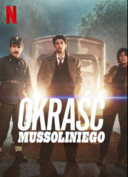 Plakat — Okraść Mussoliniego