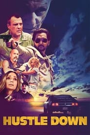 Hustle Down 2021 Full Movie Download English | BluRay 1080p 15GB 10GB 4GB 1.4GB 720p 730MB 480p 350MB