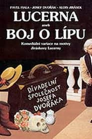 Poster Lucerna aneb Boj o lípu