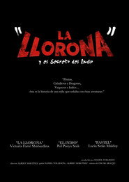 La Llorona y el secreto del Indio