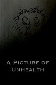 ملصق فيلم A Picture of Unhealth