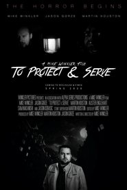 To Protect & Serve (2020) To Protect & Serve (2020)