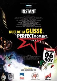 Poster Perfect Moment - Instant 2010