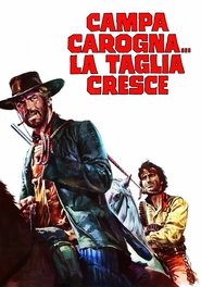 Campa carogna... la taglia cresce) Campa carogna... la taglia cresce (1973)