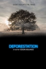 Deforestation Kompletter Film Deutsch