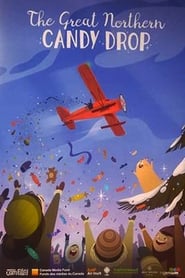 The Great Northern Candy Drop movie